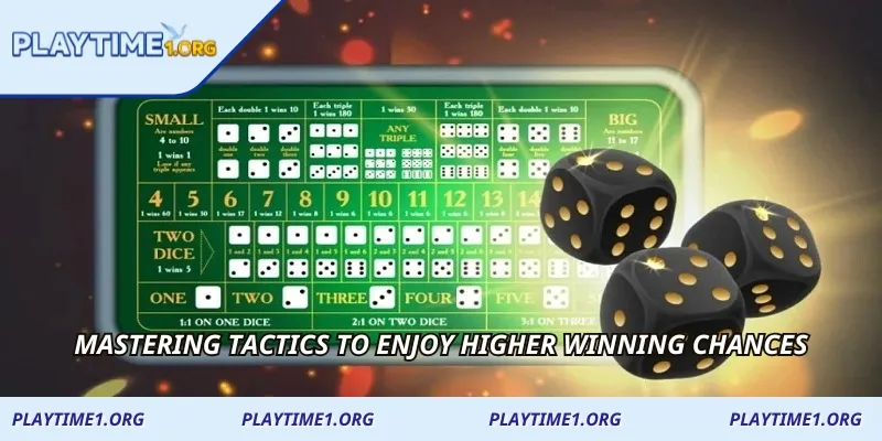 Mastering tactics to enjoy higher winning chances