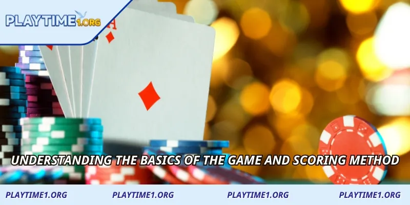 Understanding the basics of the game and scoring method