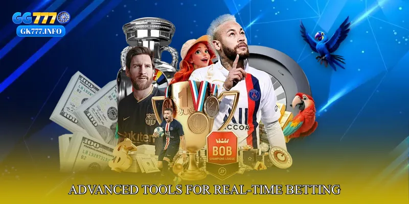 Advanced Tools for Real-Time Betting