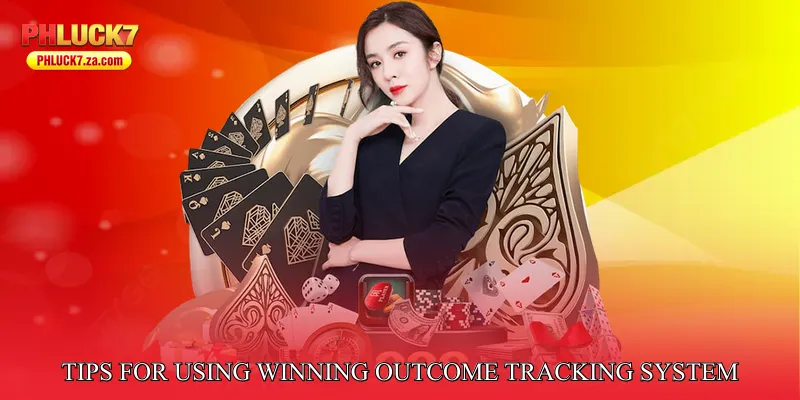 Practical Tips for Using Winning Outcome Tracking System