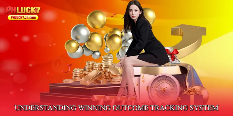 Understanding Winning Outcome Tracking System