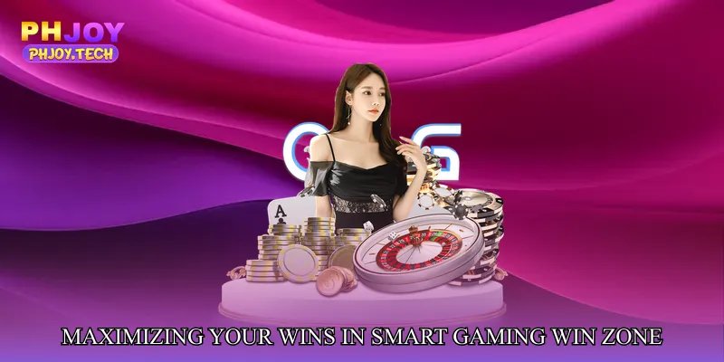 Maximizing Your Wins in Smart Gaming Win Zone