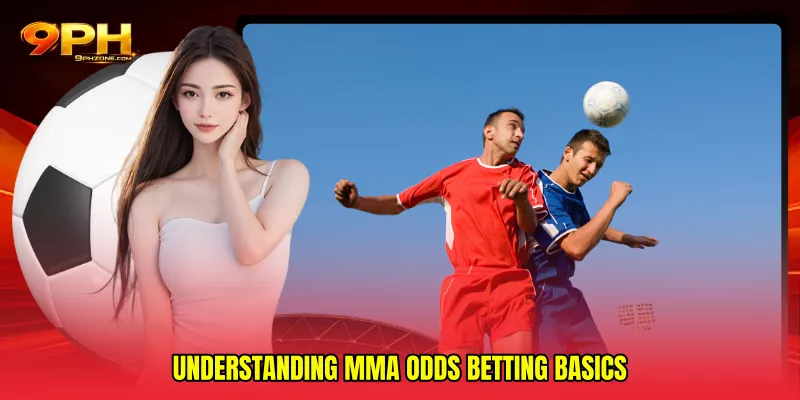 Understanding MMA Odds Betting Basics