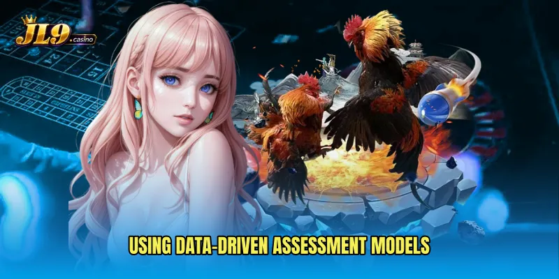 Using data-driven assessment models